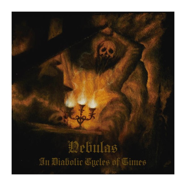 Nebulas In Diabolical Cycles Of Times CD